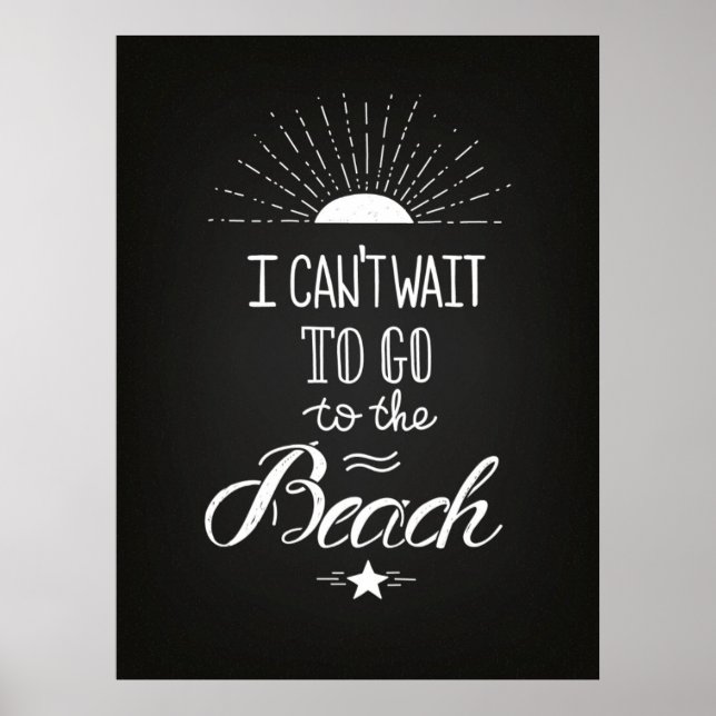 Can'T Wait To Go To The Beach Poster (Vorne)