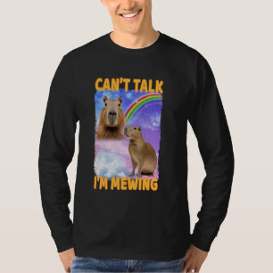 Canu2019t Vortrag I'm Mewing Capybara T-Shirt