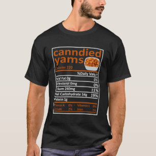 Canyed Yams Nutrition Family Matching Funny Danke T-Shirt