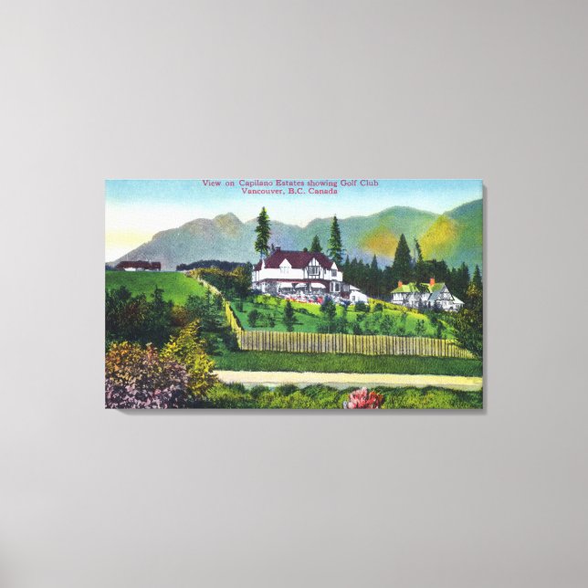 Capilano Anwesen mit Blick auf den Golfclub Leinwanddruck (Vorderseite)