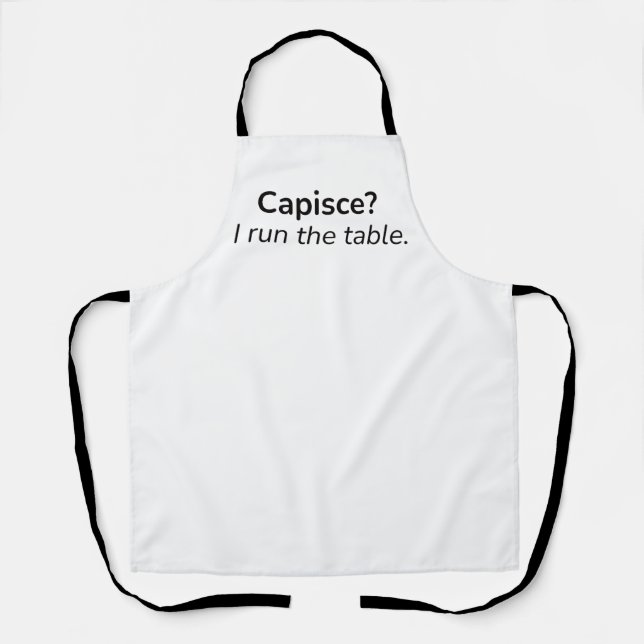Capisce? Je dirige la table. – Tablier de cuisine (Recto)