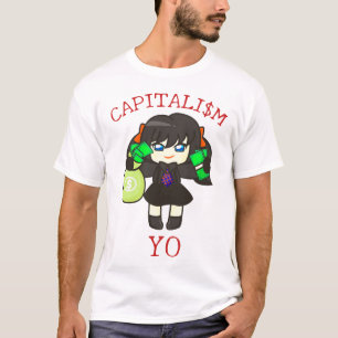 Capitalism Yo - Anime Money Girl Hustle T-Shirt