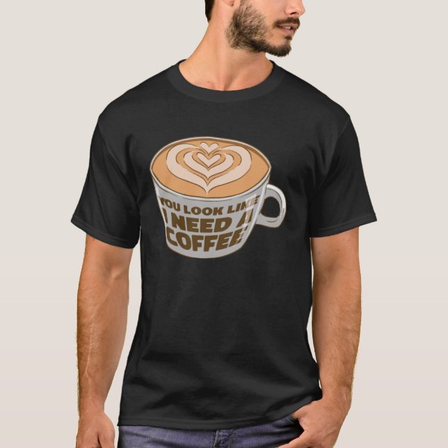 Cappuccino Coffee Bean Caffeine Quotes T-Shirt (Vorderseite)