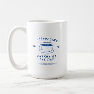 Cappuccino Tasse  Funny Coffee Lover Geschenk