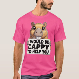 Cappy to help you Capybara T-Shirt