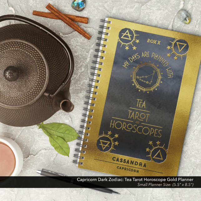 Capricorn Dark Zodiac: Tee Tarot Horoskop Gold Planer (Capricorn Dark Zodiac: My Days are Planned with Tea, Tarot, and Horoscope Planner in Gold & Black)