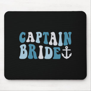 Captain Bride Groovy Cruise Nautical Bachelorette Mousepad