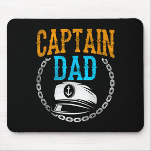 Captain Dad Schiff Boot Bootsfahrt Yacht Vater Dad Mousepad
