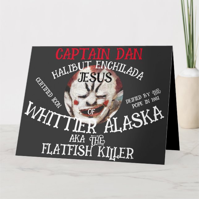 CAPTAIN DAN ENCHILADA JESUS WHITTIER ALASKA KARTE (Vorderseite)