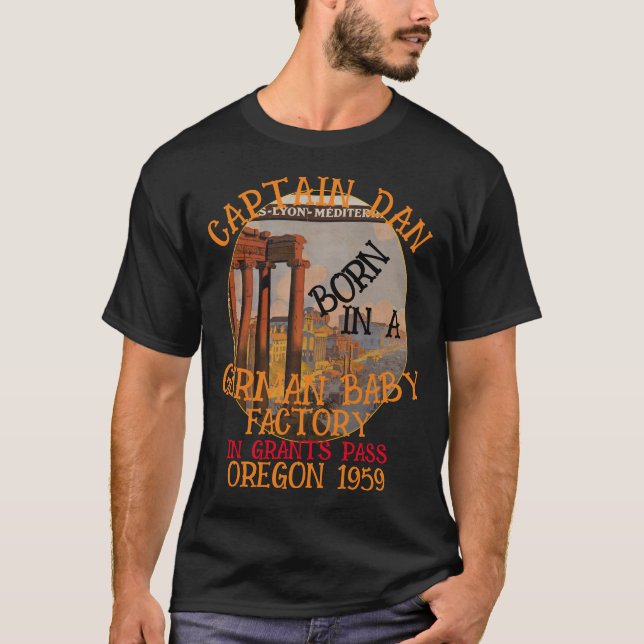 Captain Dan geborener German Baby Factory Grants P T-Shirt (Vorderseite)
