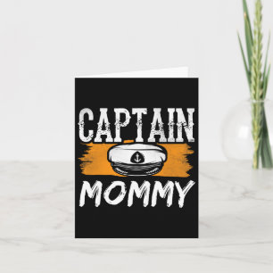 Captain Mommy Boat Yacht Crew Ship Mama Mother Mam Karte