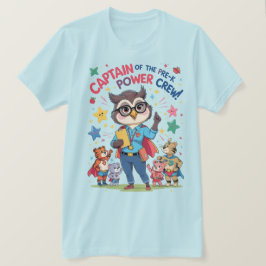 Captain of the Pre-K Power Crew T-Shirt