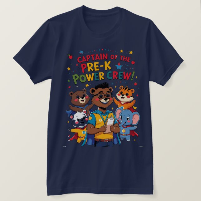 Captain of the Pre-K Power Crew T-Shirt (Design vorne)