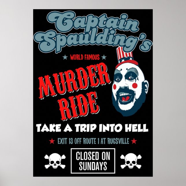 Captain Spaulding Devils lehnt Murter Ride Sid H a Poster (Vorne)