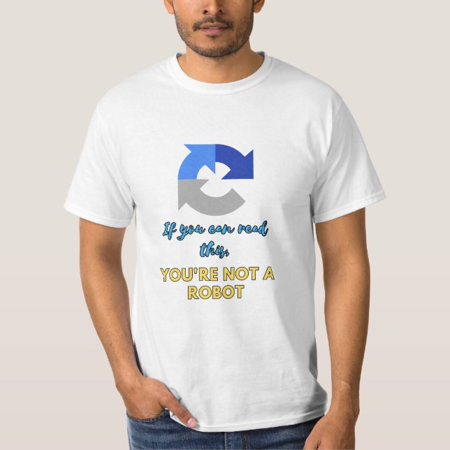 Captcha Code: Sie sind kein Roboter T-Shirt (Vorderseite)