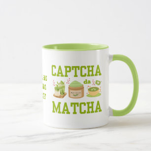 CAPTCHA DA MATCHA Fun Latte Drinker Tasse