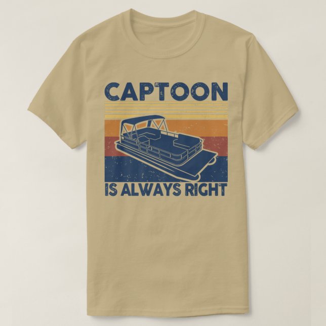 Captoon ist immer der richtige Besitzer Ponton Vat T-Shirt (Design vorne)