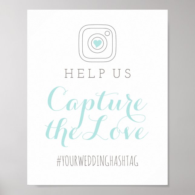 Capture the Liebe Aqua Blue Wedding Hashtag Poster (Vorne)