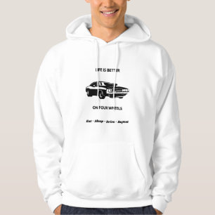 Capuche Veste à capuchon Life Is Better On Four Wheels