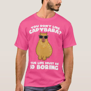 Capybara Capybaras gefällt dir nicht T-Shirt