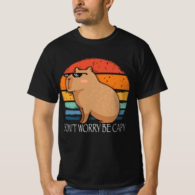 Capybara Dont Worry Be Capy Funny Rodent T-Shirt (Vorderseite)