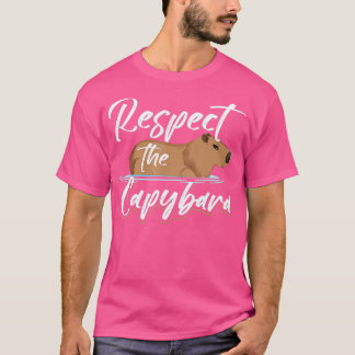 Capybara Haustiere Respekt vor Capybara T-Shirt