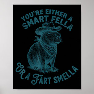 Capybara Intelligenter Kerl Furz Stinker Lustiger  Poster