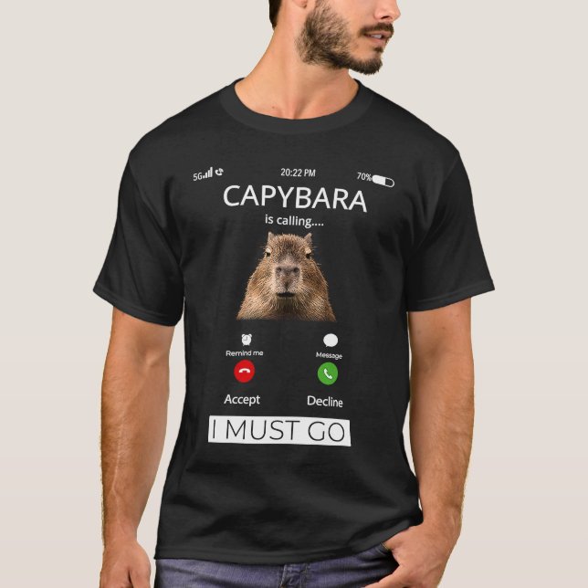 Capybara Is Calling Capybara Rodent Animal Funny T-Shirt (Vorderseite)