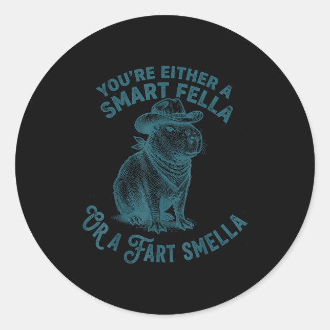 Capybara Smart Fella Fart Smella Funny Cowboy Humo Runder Aufkleber (Vorderseite)