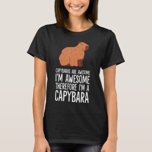 Capybaras sind Phantastisch, ich bin Phantastisch, T-Shirt