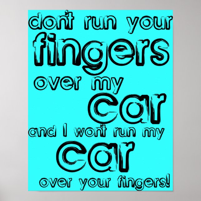 Car Fingers Funny Poster Sign (Vorne)