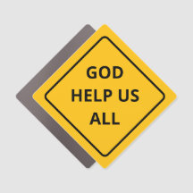 Car Magnet - Gott helfe uns allen