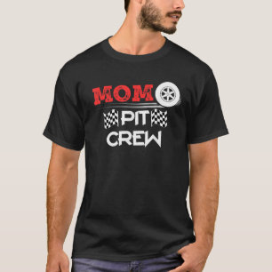 Car Racing Matching Geschenk Mama Pit Crew T-Shirt