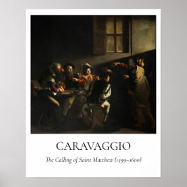 Caravaggio — Die Berufung des heiligen Matthäus Poster