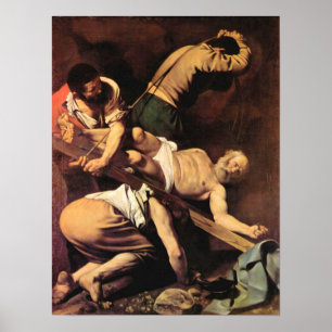Caravaggio-Kreuzigung von St Paul Poster