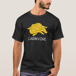 Carbivore Carb Eater Carbs Pasta Spaghetti Brot T-Shirt