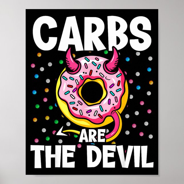 Carbs Are The Devil Funny Donut Diet New Year's Re Poster (Vorne)