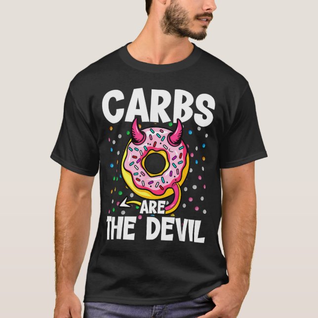 Carbs Are The Devil Funny Donut Diet New Year's Re T-Shirt (Vorderseite)