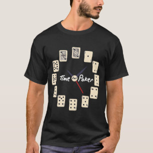 Card Games Tournament Time for Poker T-Shirt