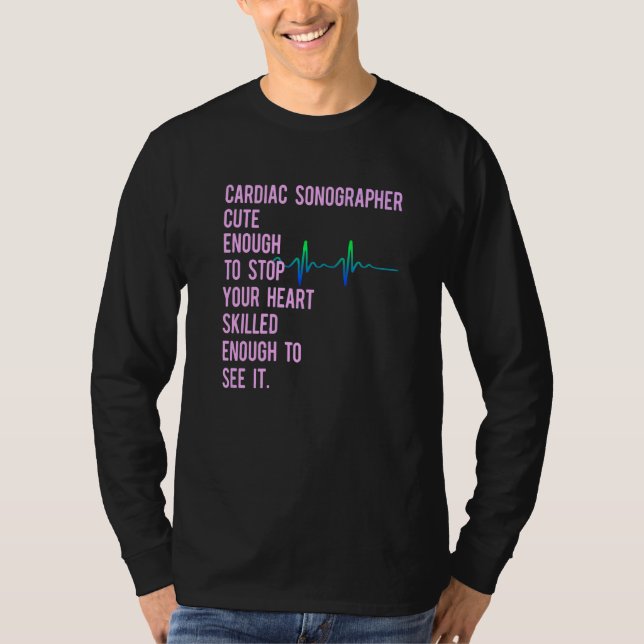 Cardiac Sonographin Echo Tech Educates Rdcs 1 T-Shirt (Vorderseite)