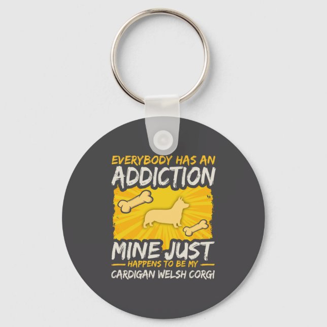 Cardigan Welsh Corgi Funny Dog Addiction  Schlüsselanhänger (Vorderseite)