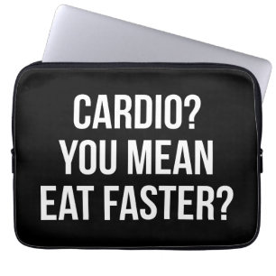 Cardio? Hast du Gemein, schneller zu essen? - Funn Laptopschutzhülle
