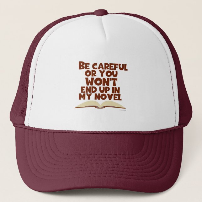 Careful Funny Character Author Slogan Truckerkappe (Vorderseite)