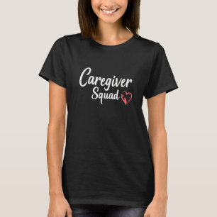 Caregiver Squad – Mitgefühl in Aktion T-Shirt