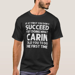 CARIN Name Personalisiert Birthday Funny Christmas T-Shirt