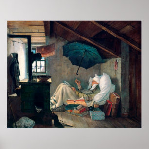 Carl Spitzweg - Der arme Dichter - Deutsche Malere Poster