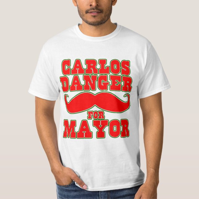 Carlos-Gefahr für Bürgermeister mit dem T-Shirt (Vorderseite)
