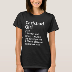 Carlsbad Girl Ca California Funny City Zuhause Roo T-Shirt