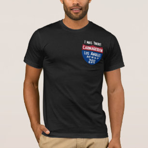 Carmageddon - Los Angeles - ich war dort! T-Shirt