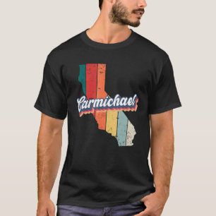 Carmichael City Retro Vintages Heimat Kalifornien T-Shirt